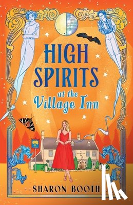 Booth, Sharon - High Spirits at The Village Inn