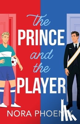 Phoenix, Nora - The Prince and the Player