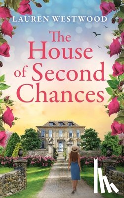 Westwood, Lauren - The House of Second Chances