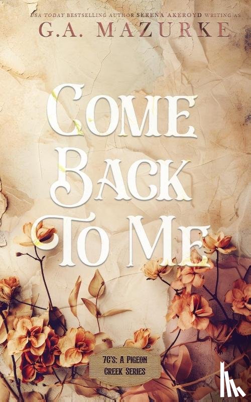 Mazurke, G. A., Akeroyd, Serena - Come Back To Me