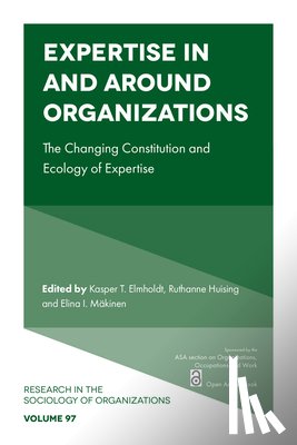  - Expertise In and Around Organizations