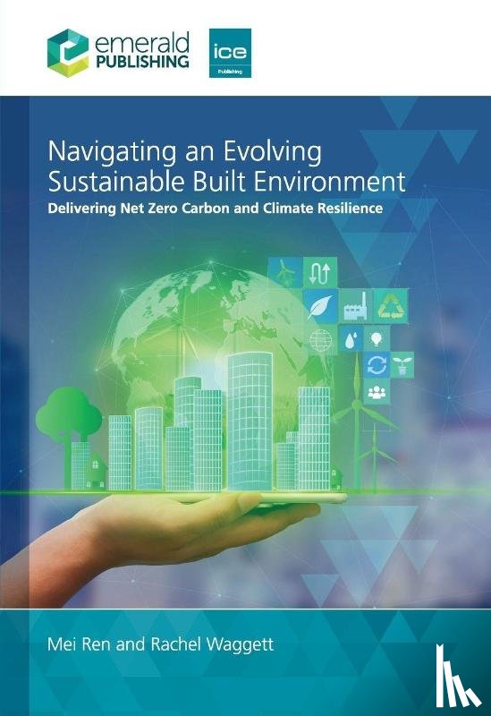 Ren, Mei (Buro Happold Ltd, Waggett, Rachel (Liverpool City Region Combined Authority - Navigating an Evolving Sustainable Built Environment