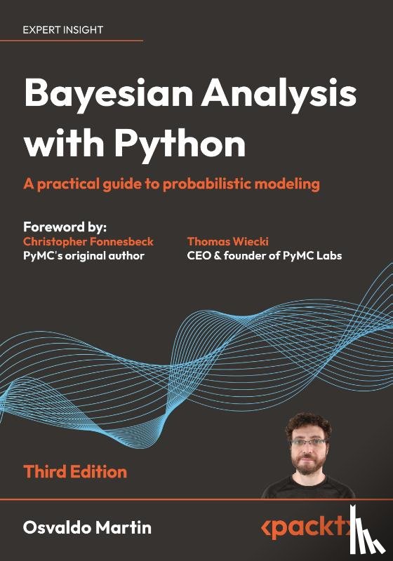 Martin, Osvaldo - Bayesian Analysis with Python - Third Edition
