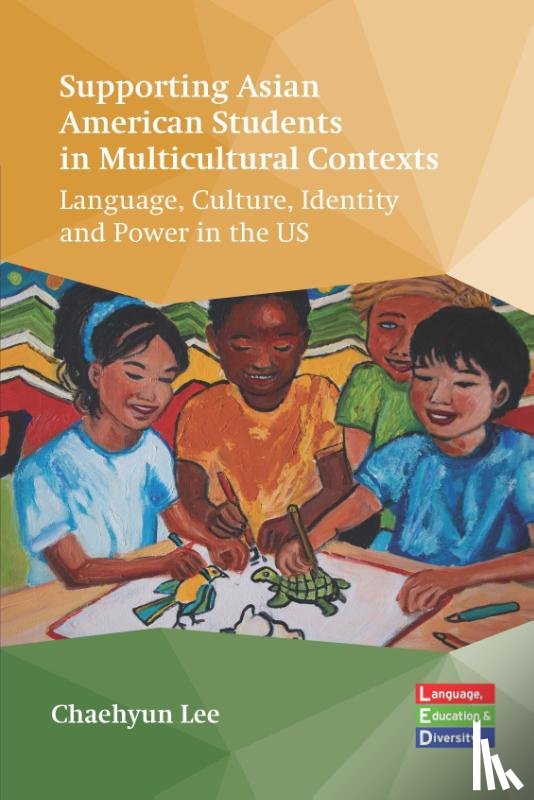 Lee, Chaehyun - Supporting Asian American Students in Multicultural Contexts