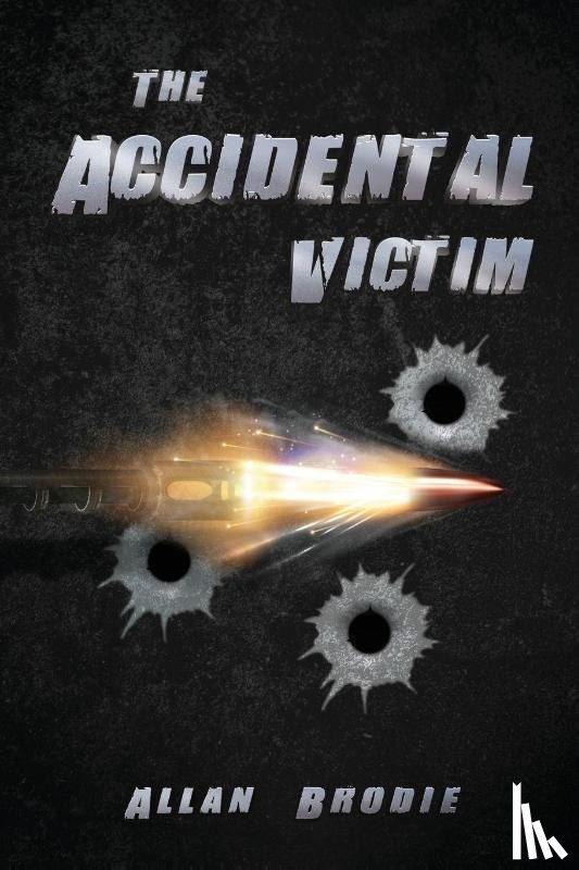 Brodie, Allan - The Accidental Victim