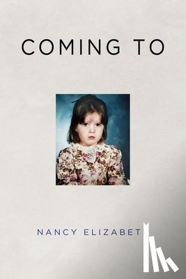 Elizabeth, Nancy - Coming To