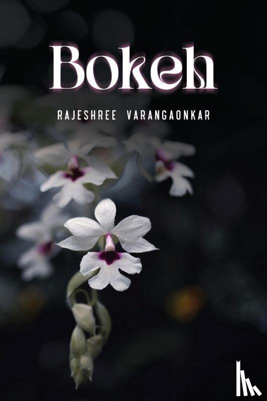 Varangaonkar, Rajeshree - Bokeh
