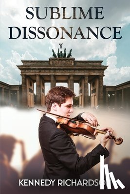 Richardson, Kennedy - Sublime Dissonance