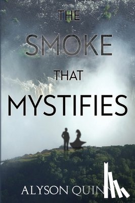 Quinn, Alyson - The Smoke that Mystifies
