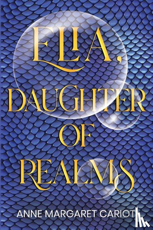 Carioti, Anne Margaret - Elia, Daughter of Realms