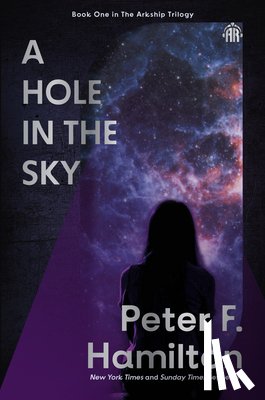 Hamilton, Peter F. - A Hole in The Sky