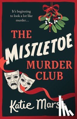 Marsh, Katie - The Mistletoe Murder Club