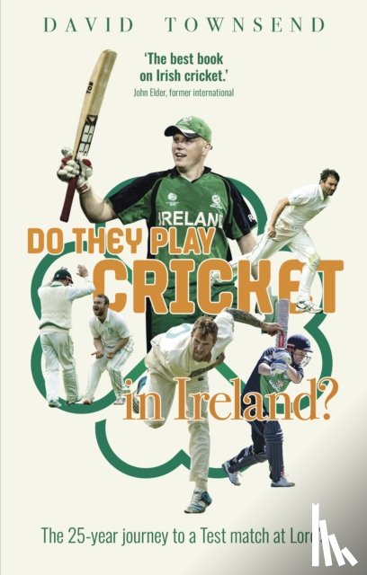 Townsend, David - Do They Play Cricket in Ireland?