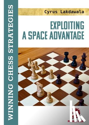 Lakdawala, Cyrus - Exploiting a Space Advantage