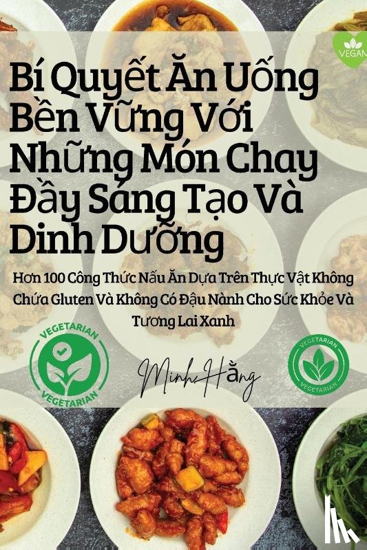 Minh H¿ng - Bí Quy¿t ¿n U¿ng B¿n V¿ng V¿i Nh¿ng Món Chay ¿¿y Sáng T¿o Và Dinh D¿¿ng