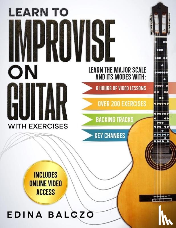 Balczo, Edina - Learn to Improvise on Guitar with Exercises