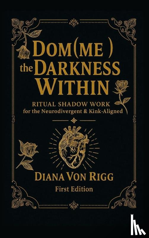 Rigg, Diana von - Dom(me) the Darkness Within