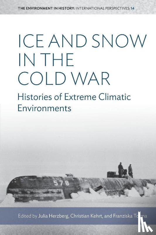 - Ice and Snow in the Cold War