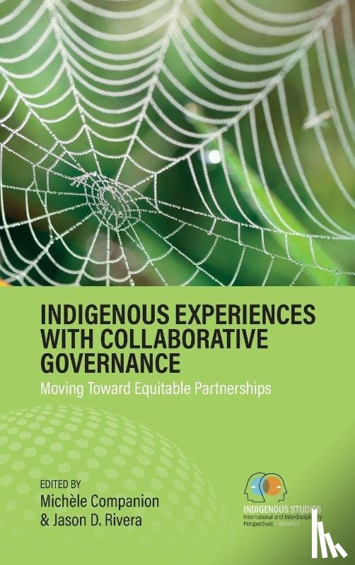  - Indigenous Experiences with Collaborative Governance
