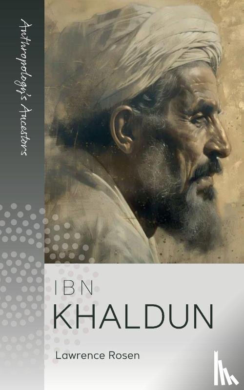 Rosen, Lawrence - Ibn Khaldun