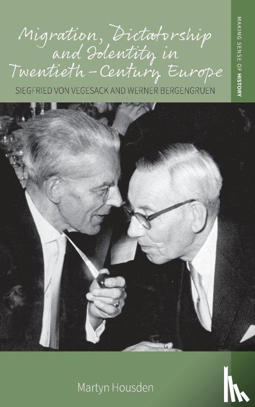 Housden, Martyn - Migration, Dictatorship, and Identity in Twentieth-Century Europe