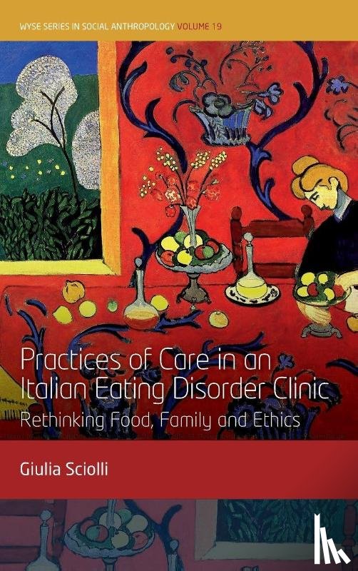 Sciolli, Giulia - Practices of Care in an Italian Eating Disorder Clinic