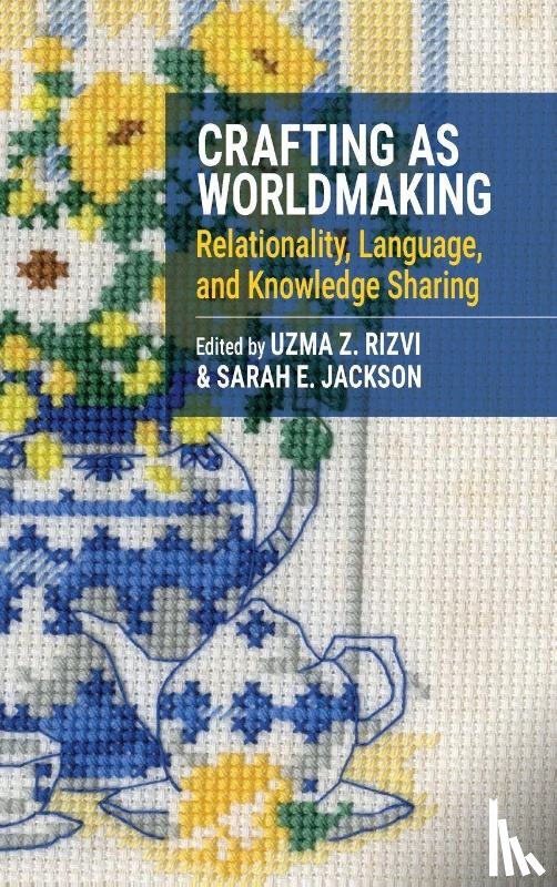  - Crafting as Worldmaking
