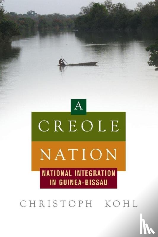 Kohl, Christoph - A Creole Nation
