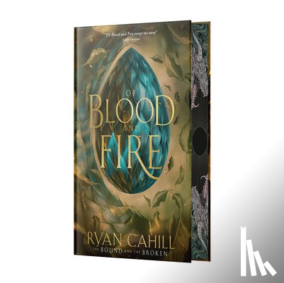 Cahill, Ryan - Of Blood and Fire: Signed Collector's Edition