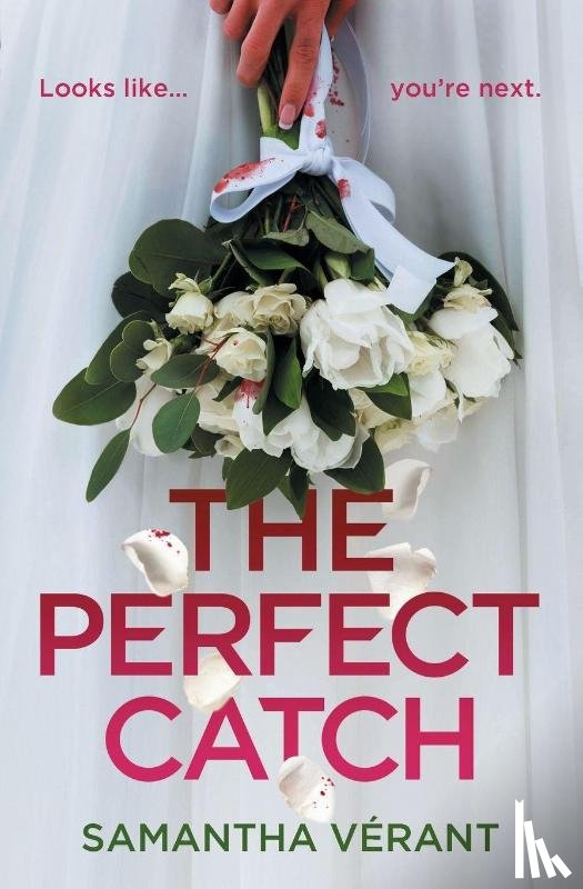Vérant, Samantha - The Perfect Catch