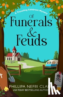 Nefri Clark, Phillipa - Of Funerals and Feuds