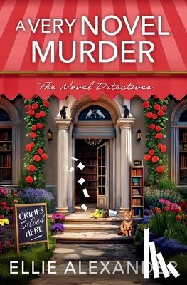 Alexander, Ellie - A Very Novel Murder