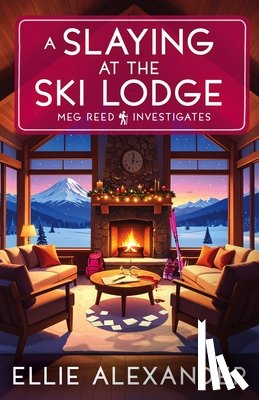 Alexander, Ellie - A Slaying at the Ski Lodge
