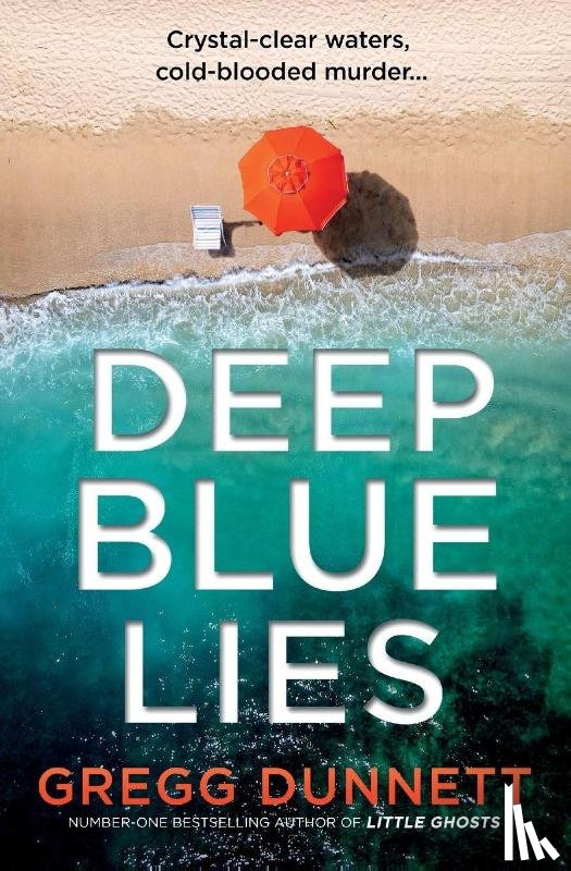 Dunnett, Gregg - Deep Blue Lies