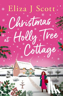 Scott, Eliza J. - Christmas at Holly Tree Cottage