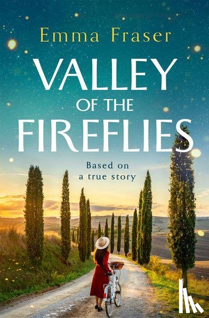 Fraser, Emma - Fraser, E: Valley of the Fireflies