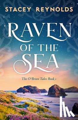 Reynolds, Stacey - Reynolds, S: Raven of the Sea