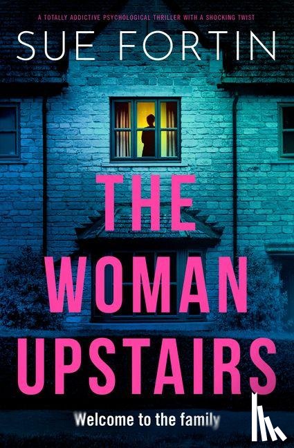 Fortin, Sue - The Woman Upstairs
