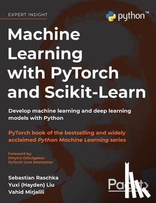 Raschka, Sebastian, Liu, Yuxi (Hayden) - Machine Learning with PyTorch and Scikit-Learn