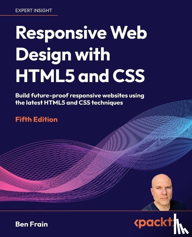 Frain, Ben - Responsive Web Design with HTML5 and CSS - Fifth Edition