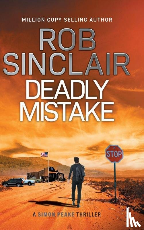 Sinclair, Rob - Sinclair, R: Deadly Mistake