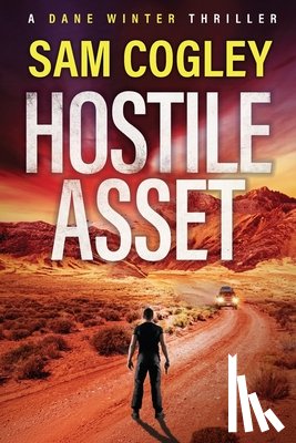 Cogley, Sam - Hostile Asset