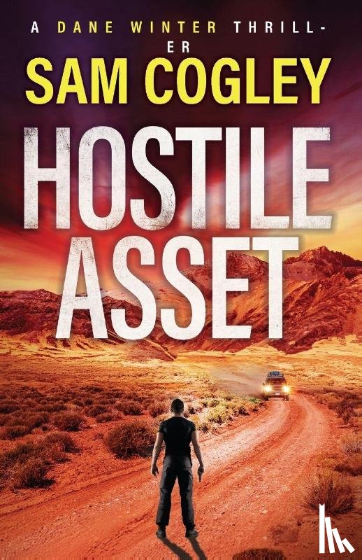 Cogley, Sam - Hostile Asset