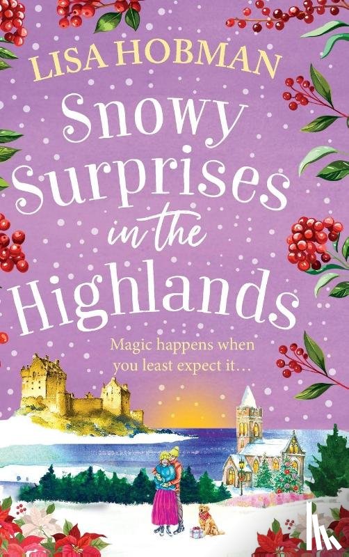 Hobman, Lisa - Snowy Surprises in the Highlands