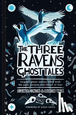 Conlon, Eleanor, Vaux, Martin - The Three Ravens Ghost Tales