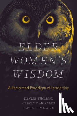  - Elder Women's Wisdom