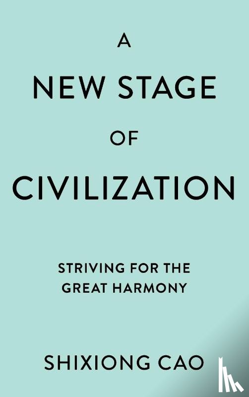 Cao, Shixiong (Minzu University of China - A New Stage of Civilization