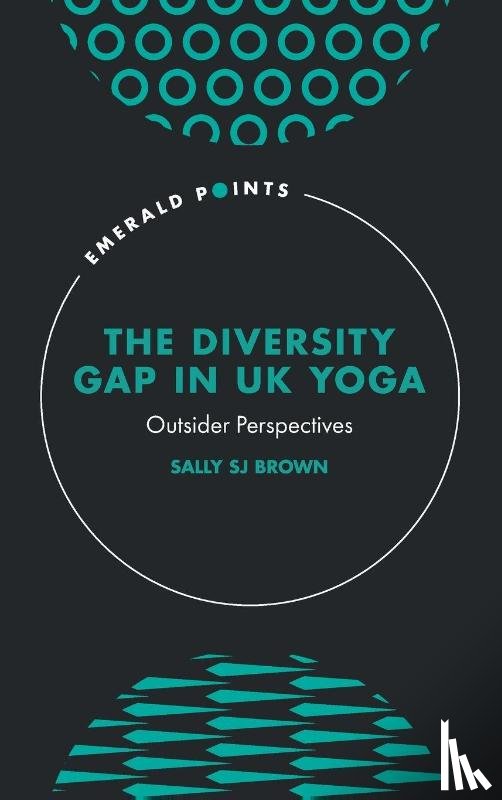 Brown, Sally SJ (Leeds Beckett University - The Diversity Gap in UK Yoga