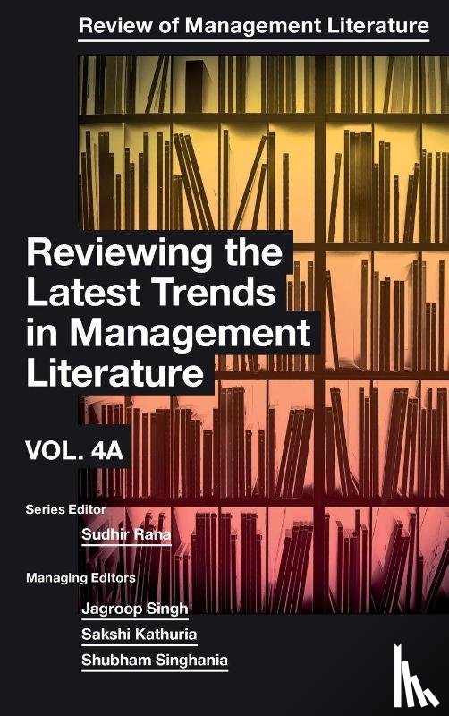  - Reviewing the Latest Trends in Management Literature