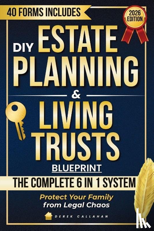 Callahan, Derek - DIY Estate Planning & Living Trusts Blueprint